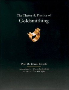 Goldsmithing: Theory and Practice Guidebook