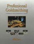 Contemporary Goldsmithing: Master Traditional Jewelry Techniques