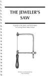 Jeweler's Saw: Essential Tools and Techniques Guide