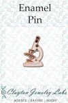 Clayton Jewelry Labs Rose Gold Microscope Enamel Pin