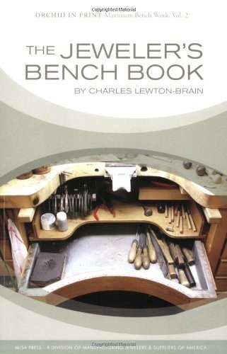 Jeweler's Bench Guide for Metalworking Techniques