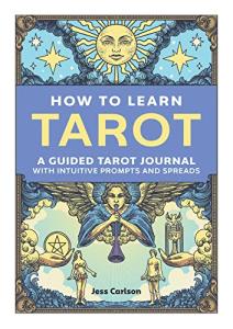 Guided Tarot Journal with Intuitive Prompts and Spreads