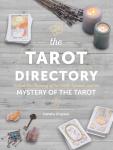 Tarot Directory: Understand Cards, Spreads, and Mysteries