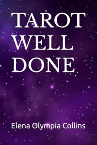 Tarot Well Done: Explore the Series