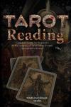 Beginner's Guide to Tarot Cards and Spreads