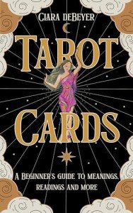 Beginner's Guide to Tarot Meanings and Readings