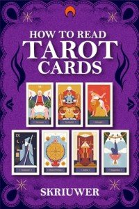 Tarot Card Reading Made Easy: Your Guide
