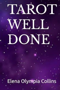Tarot Well Done: A Versatile Guide