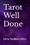 Tarot Well Done: Explore the Series