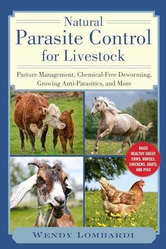 Chemical-Free Livestock Parasite Control: Natural Solutions
