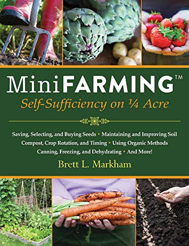 1/4 Acre Self-Sufficiency with Mini Farming