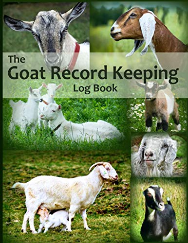 Goat Owners' Essential Record Keeping Journal