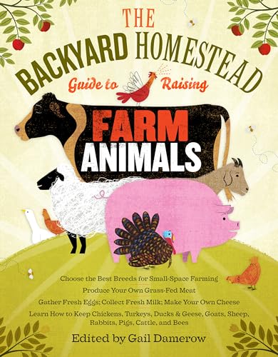 Backyard Homestead: Best Breeds for Small-Space Farming
