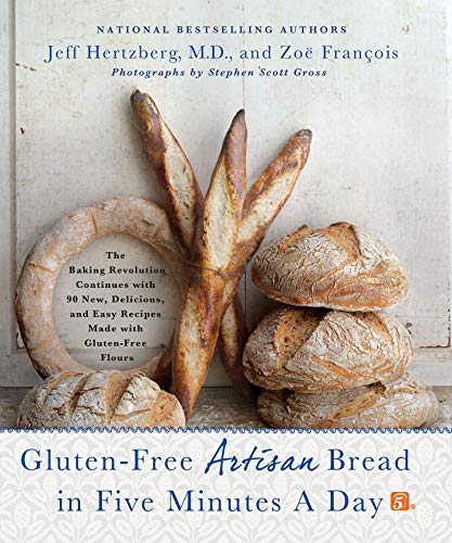 Delicious Gluten-Free Artisan Breads: Easy 90 New Recipes