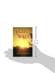 Jnana Yoga: The Yoga of Knowledge