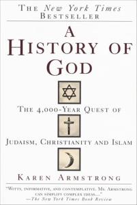 A History of God: The 4,000-Year Quest of Judaism, Christianity and Islam