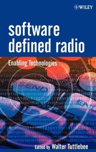 Software Defined Radio: Enabling Technologies