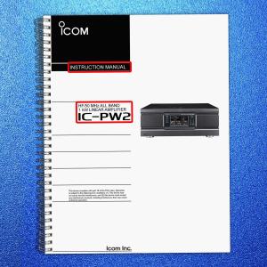 ICOM IC-PW2 Amplifier Instruction Manual - DOUBLE WIRE BINDING - STURDY COVERS