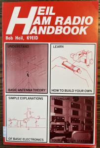 Heil Ham Radio Handbook : Signed by Bob Heil Amateur Radio Electronics 1982 :VG