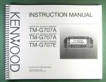 Kenwood TM-G707A/E Instruction Manual - Protective Covers & Coil Bound!