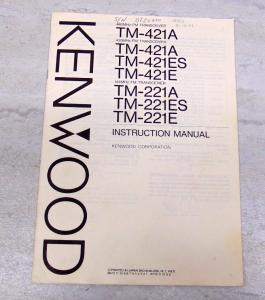 Kenwood TM-221 2M 421  70cm Ham Transceivers ORIGINAL PRINTED Manual NOT a Copy