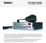 Uniden PC78LTXFM Professional 40-Channel CB Radio with Dual-Mode AM/FM, Integrated SWR Meter, PA/CB Function, Hi Cut, RF/Mic Gain Control, and Instant Channel 9