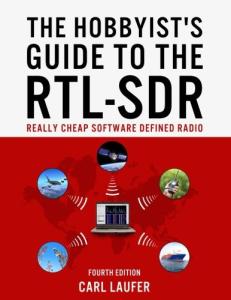 The Hobbyist's Guide To The Rtl-Sdr: Really Cheap Software Defined Radio