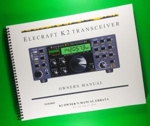 Owners Manual for Elecraft K2 Transceiver 181 Pages 2018 Errata  W/Clear Covers!