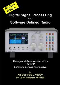 Software Defined Radio Transceiver: Theory and Construction of the T41-ep Am...