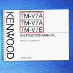 KENWOOD TM-V7A TM-V7E INSTRUCTION MANUAL - STEEL WIRE CLOSURE - RUGGED COVERS