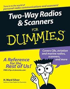 Two-Way Radios and Scanners For Dummies