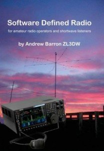 Software Defined Radio: for Amateur Radio Operators and Shortwave Listeners [Rad