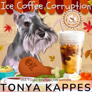 Ice Coffee Corruption: A Killer Coffee Mystery