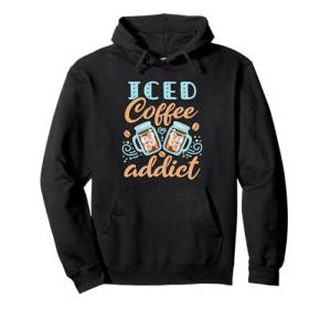 Cute Iced Coffee Lover Hoodie for Women