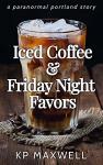 Iced Coffee Treats for Friday Nights