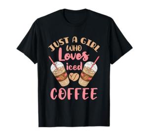 Iced Coffee Lover Cute Quote T-Shirt