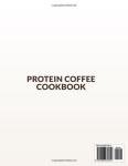 Protein Coffee Cookbook: 75 Delicious Drinks Recipes