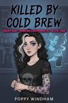 Cold Brew Chronicles: A Paranormal Mystery Novel