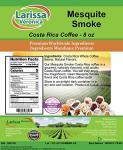 Mesquite Smoke Costa Rica Gourmet Coffee Beans