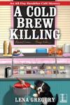 Cold Brew Killer: Breakfast Cafe Mystery Book 3