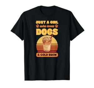 Dog Mom T-Shirt for Cold Brew Lovers