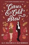 Curses & Cold Brew: Cozy Sapphic Paranormal Romance
