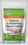 Eggnog Colombian Decaf Coffee (Gourmet, Naturally Flavored, Whole Coffee Beans) (8 oz, ZIN: 551297)