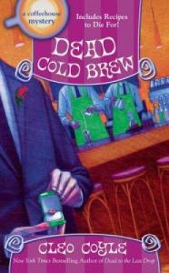 Dead Cold Brew: A Coffeehouse Mystery Novel