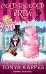 Cold Blooded Brew: Killer Coffee Mysteries Book 4