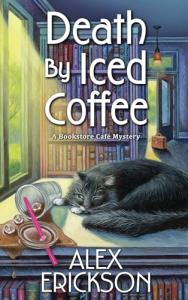 Death by Iced Coffee: A Cafe Mystery