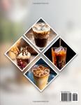 Iced Coffee Recipe Book: Cold Brews to Creations