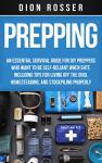 Essential Survival Guide for Self-Reliant Preppers