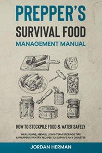 Survival Food Management Manual for Preppers