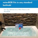 WaterBOB Bathtub Storage - Emergency Drinking Water, BPA-Free
